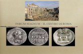 FORUM MAGNUM – IL CENTRO DI ROMA - Unibg iconografico 11.pdf · A differenza del Foro Romano si trattava di un progetto unitario: una piazza con portici sui lati lunghi e con al