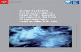 Guida operativa per la prevenzione degli effetti negativi ... · Guida operativa per la prevenzione degli effetti negativi dei vapori e dei fumi di combustione negli ambienti di vita