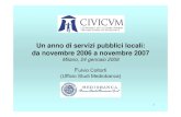 Un anno di servizi pubblici locali: da novembre 2006 a ...€¦ · Un anno di servizi pubblici locali: da novembre 2006 a novembre 2007 ... ☛Termovalorizzatori: il progetto originario