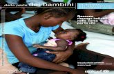 ISSN 1724-7608 dei bambini · Per tutte le domande, le richieste di informazioni e i versamenti tramite carta di credito ... 12 UNA EREDITÀ PER I BAMBINI Sierra Leone: per la vita
