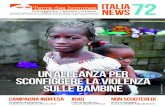 italia news72 - Terre des Hommes · Adotta a distanza un bambino con meno di 1 euro al giorno. Con il Sostegno a Distanza la vita di un bambino può cambiare per sempre! IL REGALO