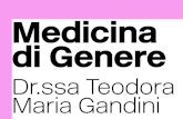 Medicina di Genere - OPI Varese · Maria Gandini. La Medicina di Genere non è solo la salute della donna. Definizione ... forma mutilata e imperfetta di quelli maschili, che infatti
