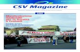 ANNO 3 CSV Magazine...ANNO 3 N 1 Gennaio/Marzo Manifestazione nazionale per la legalità a Crotone Scaduti i termini per il bando di perequazione. Tanti i progetti delle associazioni