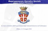 Raggruppamento Operativo Speciale...Raggruppamento Operativo Speciale Reparto Indagini Telematiche •ISO 27043:2015 pt. 3.6 - Digital Investigation – «use of scientifically derived