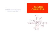 DOCENTE: Vincenzo Pappalardo MATERIA: Matematicafiles.liceoweb.webnode.it/200000810-2fa2c309b5/i... · q MODULO DEI NUMERI COMPLESSI DEFINIZIONE a +bi=a2+b2 esempio 3+4i=32+42=25=5