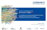 ORSO3.0 Comuni MI · 2019. 8. 24. · Presentazione ed addestramento per funzionari comunali 7 marzo 2016 –DaOrso2 a ORSO3.0 DGR 16 Novembre 2011 n. 2513 (modificata dal DDS 2578/2013)