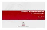 Sistemi di gestione dell’energia e Green Building...2013/12/04  · Bureau Veritas Italia S.p.A. – ISO 50001 – Marzo 2014 8 La norma UNI CEI 11352:2010 La norma UNI CEI 11352,