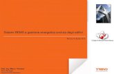 Sistemi BEMS e gestione energetica evoluta degli edifici BEMS e gest… · Principali riferimenti normativi Dir 27/2012: Quadro comune di mmisure per la promozione dell’efficienza