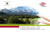 CATALOGO 2010 - 2011 · 2020. 6. 23. · 6 Lo Standard BRC IOP Global Standard for Packaging & Packaging Materials Issue 3: rintracciabilità e sicurezza alimentare nel settore degli