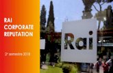 RAI CORPORATE REPUTATION Corporate... · analisi e monitoraggio della Corporate Reputation». GfK ha svolto la rilevazione del secondo semestre 2018 nel mese di Dicembre; il presente