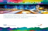 MILANO SMART CITY: PROPOSTE PER LA …Il paper “Milano Smart City: proposte per la logistica urbana delle merci” è la seconda pubblicazione di Assolombarda sul tema della mobilità