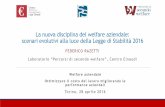 La nuova disciplina del welfare aziendale: scenari ...Torino, 28 aprile 2016. Il Secondo Rapporto sul secondo welfare, 2015 ... La spesa sociale per settore in alcuni paesi europei.