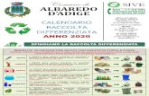 VÉÅâÇx w| ALBAREDO D’ADIGEsivevr.it/download/Calendari/Albaredo d'Adige/Raccolta/Albaredo.pdf · 1 Novembre - 8 Dicembre 25 e 26 Dicembre Lunedì 13:30 ÷ 16:30 15:00 ÷ 18:00