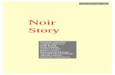 Noir - ebookgratis.net · Noir Story AA. VV. 9 Prefazione La letteratura è spesso fatta di belle storie che si conclu-dono con un lieto fine, i cui personaggi sono così perfetti