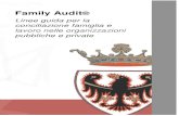 Family Audit Rev. 1 19 novembre 2010 1 di 34famiglia.governo.it/media/1135/linee-guida_family-audit.pdfRev. 1 19 novembre 2010 3 di 34 Le Linee Guida descrivono e disciplinano la struttura