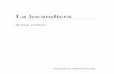 La locandiera - Giornali on webgiornalionweb.com/ebook/La Locandiera Carlo Goldoni.pdf · Carlo Goldoni - La locandiera L’AUTORE A CHI LEGGE Fra tutte le Commedie da me sinora composte,
