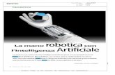 robotica con l'Intelligenza Artificiale · 2020. 6. 21. · robot. Non solo robotica, Festo porta l'Intelligenza Artificiale sulle macchine, grazie a Resolto, azienda che fa parte