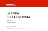 LA SFIDA DELLA CRESCITA - Pambianconews notizie e ...€¦ · Giorgio Armani, Calzedonia, Dolce&Gabbana, Max Mara, Miroglio, Only the Brave (Diesel), Zegna E. Group PATRIMONIALIZZAZIONE