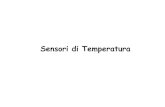 Sensori di Temperatura - svelto.faculty.polimi.it · Introduzione (1/2) ♦La temperatura termodinamica (assoluta) è un indicatore del grado di energia termica contenuta in un corpo.