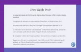 Linee Guida Pitch - Crowdinvest Italia · Linee Guida Pitch. NOME AZIENDA LOGO PAYOFF . 1. BUSINESS IDEA Descrivere la business idea Indicare vision e mission. 2. IL PROBLEMA Descrivere