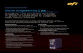 SOLUZIONI DI PRODUZIONE FIERY Server imagePRESS G100 Scegliete una soluzione versatile inثœgrado di