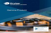 Gamma Prodotti - Mascherpa · Krytox™ dagli altri prodotti in commercio Efficienza dei costi L’impiego dei lubrificanti Krytox™ contribuisce a ottimizzare i costi in una vasta
