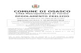 COMUNE DI OSASCO...COMUNE DI OSASCO Città Metropolitana di Torino REGOLAMENTO EDILIZIO Redatto ai sensi della D.C.R. 247-45856 del 28/11/2017 Approvato con D.C.C. n. 16 del 02/07/2018