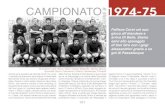 Campionato serie b · 2020. 1. 15. · 1974-75 101 Campionato serie b Anche se la squadra del grande Cruiff non vince i mondiali (gli arancioni sono battuti in finale dalla Germania)