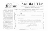 NUMERO 2 GIUGNO 2001 Sot dal Tôr - Aiello del Friuli Giugno 2001.pdf · soranon:“el vulcan”. ‘Sa di un doi ains a Triest si sin-tiva dî da so candidatura a sindic, ma chistis