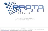 RILIEVI 3D - Proto Studi · 2017. 3. 14. · 3D per laser scanner •RILIEVO AS-BUILT I rilievi as-built che si avvalgono di tecnologia laser scanner generano nuvole di punti dettagliate