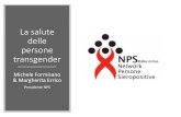 La salute delle persone transgender - K Link Srl€¦ · transessuali donne e 0.4 per i transessuali uomini) •In Italia, unici dati disponibili: studio epidemiologico del 2011 FONTI: