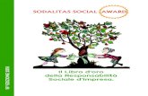 EDIZIONE 2018 della ResponsabilitàIl Libro d’oro Sociale d’Impresa.Oro... · 2019. 4. 4. · 1 Uno sguardo sulla 16a Edizione del Sodalitas Social Award Il Libro d’oro della