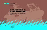 PENSIONI E PENSIONATI · 6.1 Il Sistema europeo di statistiche integrate della protezione sociale: strut-tura e definizioni 131 6.2 Il modulo sui beneficiari di prestazioni pensionistiche