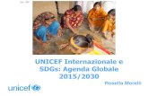 UNICEF Internazionale e SDGs: Agenda Globale 2015/2030 · 2018. 11. 20. · alla raccolta di fondi e alla sensibilizzazione dell’opinione pubblica Il 19 giugno 1974 nasce il Comitato
