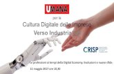 per la Cultura Digitale delle Imprese - CRISP · 2017. 5. 17. · 4 CONSIDERAZIONI PER ILLAVORO 4.0 1.La digitalizzazione del manifatturiero e dei servizi e la digitaldisruption,più