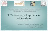 Il Counseling ad approccio psicosociale - Larioslarios.psy.unipd.it/it/wp-content/uploads/2015/04/... · 2015. 9. 24. · Il Counseling ad approccio psicosociale!! P. Patrizi1, E.