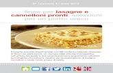 linee per lasagne e cannelloni pronti, soluzioni per un piatto unico · 2013. 6. 3. · Confidando nella crescita del mercato dei piatti pronti, Storci e BS S.r.l. (Parma, Italia)