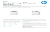 E60165dn Stampante Managed HP LaserJet - Amazon S3€¦ · grazie alla notifica immediata dei problemi di sicurezza. Centralizzate il controllo dell'ambiente di stampa con HP Web