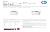Stampante Managed HP LaserJet E60155dn · implementate in tutta semplicità oltre 175 soluzioni HP e di terzi. Prestazioni ad alta velocità ed ef ficienza energetica Lavorate rapidamente