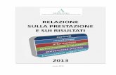 marzo 2013 - Homepage - ARPA Lazio · 2014. 6. 9. · Relazione Prestazione e risultati - 2013 pagina 9 di 137 Figura 2: Gestione delle comunicazioni e pubblicità ARPA Lazio t Ciclo