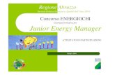 Giornata formativa per Junior Energy Managerenergiochi.regione.abruzzo.it/docs/home/AttestatoPartecipazione.pdf · Junior Energy Manager Regione Abruzzo Servizio Politica En ergetica,