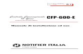 12 Zome CFP-600-E · Manuale di installazione ed uso Documento: M-131.1-CFP600-ITA Edizione: 07/1999 Rev.: B.1 Centrale Convenzionale CFP-600-E 12 Zome NOTIFIER ITALIA a Pittway Company