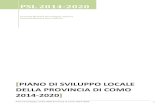 PIANO DI SVILUPPO LOCALE della Provincia di como 2014-2020 · Piano di Sviluppo Locale della Provincia di Como 2014-2020 9 1.1.b Indici demografici e struttura della popolazione (elementi