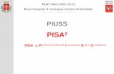 PISA · PISA 2 = za • L’interventoprevede il recupero dell'intera area con la demolizione delle superfetazioni, il recupero del fabbricato di un certo pregio architettonico, valorizzandone