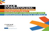 201809 FINALNI GEAR Curriculum - IT 2 - GSI Italia Onlus€¦ · sociali influenzano i valori individuali e le questioni legate alla tolleranza e al rispetto dell’altro. (Commissione