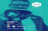 Company Profile - 3dz.it€¦ · La nostra azienda Siamo appassionati di stampa 3D Offriamo il miglior mix di tecnologie Siamo innovatori su cui puoi contare Siamo 3DZ Sin dagli inizi