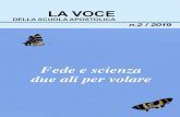 Fede e scienza due ali per volare - Scuola Apostolica€¦ · Fede e scienza, due ali per volare Pag. 21: Pillole di sapienza Pensieri sulla carità Pag. 22-23: Testimoni del Vangelo