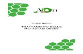 Linee guida TRATTAMENTO DELLE METASTASI media.aiom.it/userfiles/files/doc/LG/2012_LG_AIOM... Gli SRE