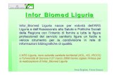 Infor Biomed Infor Biomed Liguria Infor Biomed Infor ... · PDF file Infor_Biomed Infor_Biomed Liguria nasce per volontàà dell’ARS Liguria e dell’Assessorato alla Salute e Politiche