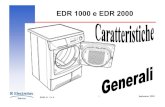 EDR 1000 e EDR 2000 - Electrolux - 2000... · 2004. 2. 3. · 2 ESSE-N / H.K. September 2002 EDR 1000 e EDR 2000 Dati tecnici ¾Caratteristiche principali: ¾asciugabiancheria a condensa
